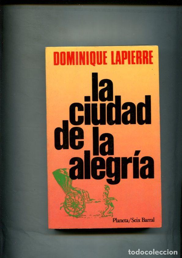 Libri di seconda mano: La ciudad de la alegria - Dominique Lapierre