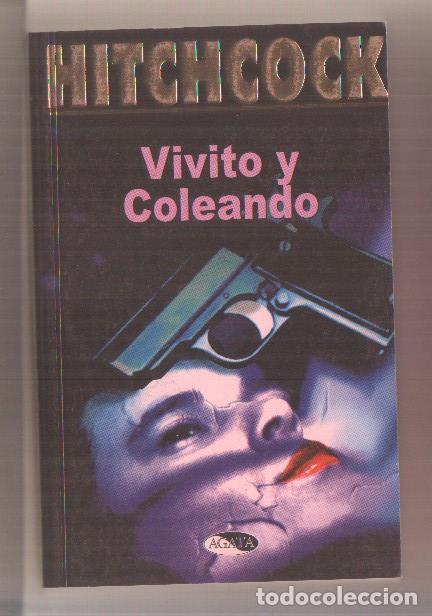 Libros: Vivito y coleando - Varios - Foto 1