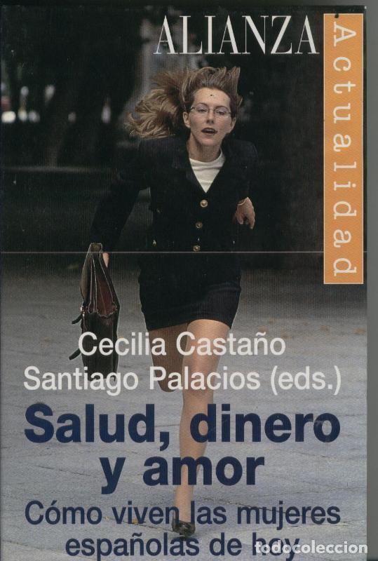 Libri di seconda mano: Salud dinero y amor - Cecilia Casta&ntilde;o y Santiago Palacios