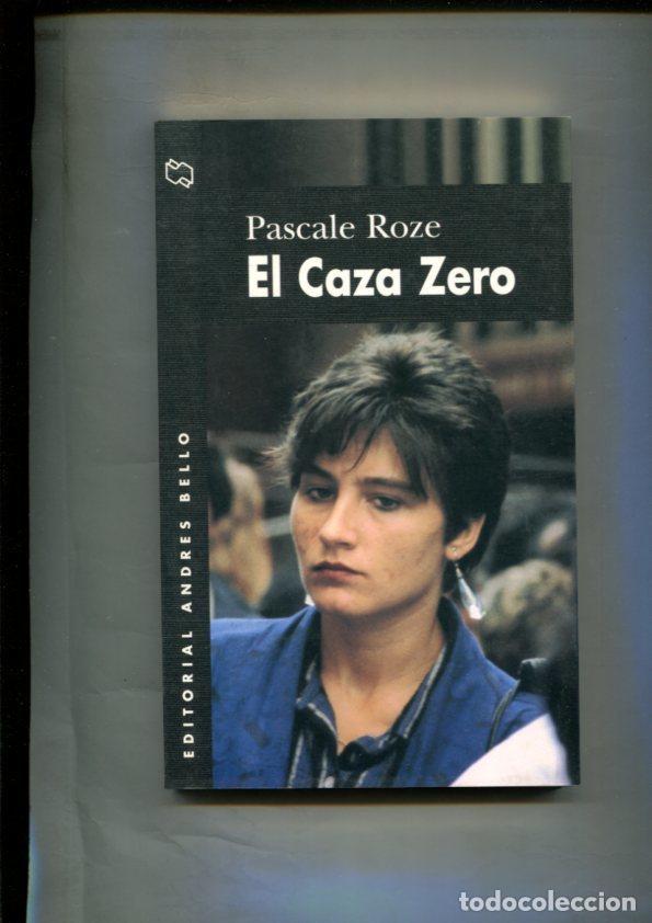 Libros: El caza Zero - Pascale Roze