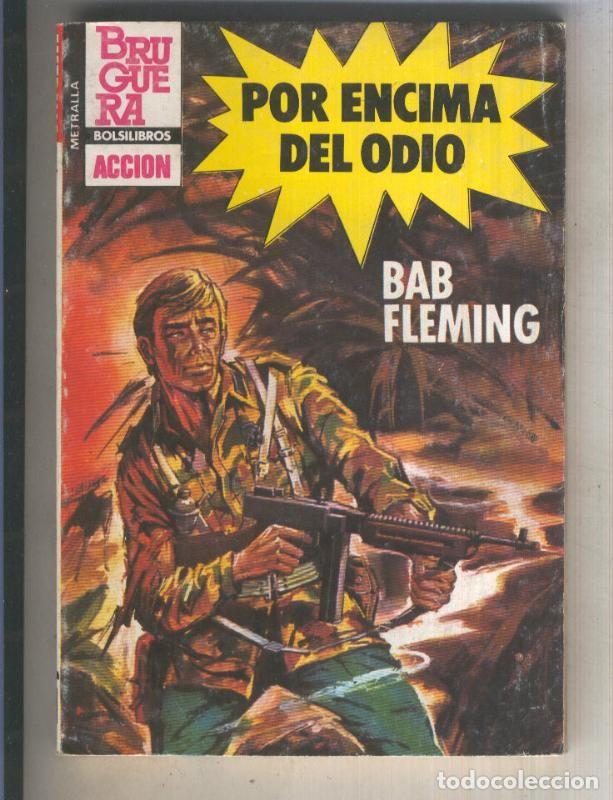 B&uuml;cher: Metralla numero 199: Por encima del odio - Bab Fleming