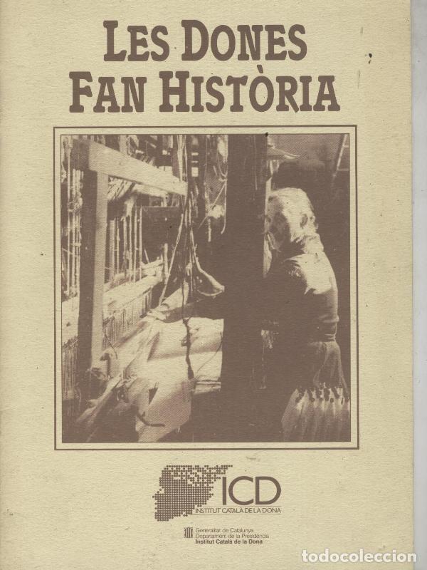 Libros: Les dones fan historia - Varios - Foto 1