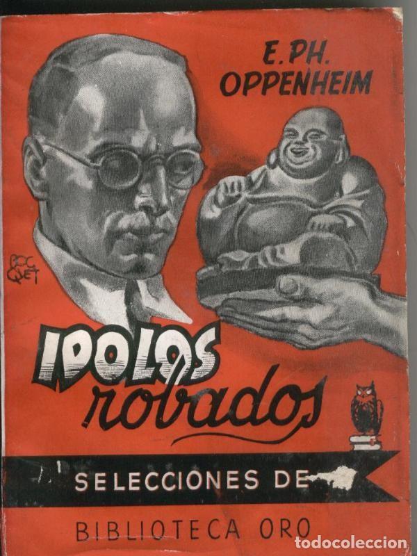 Libros: Idolos robados - E.PH. Oppenheim - Foto 1