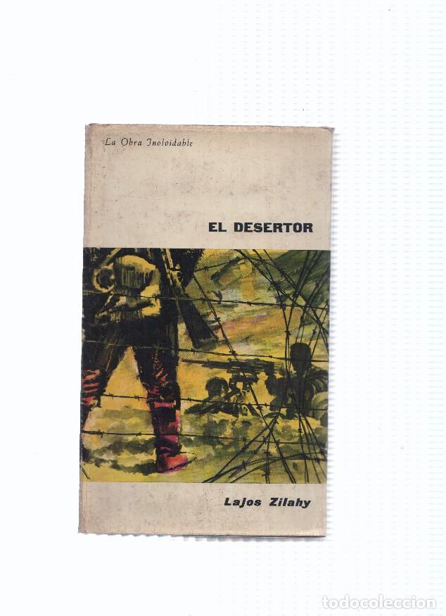 books: La obra inolvidable: El desertor - Lajos Zilahy
