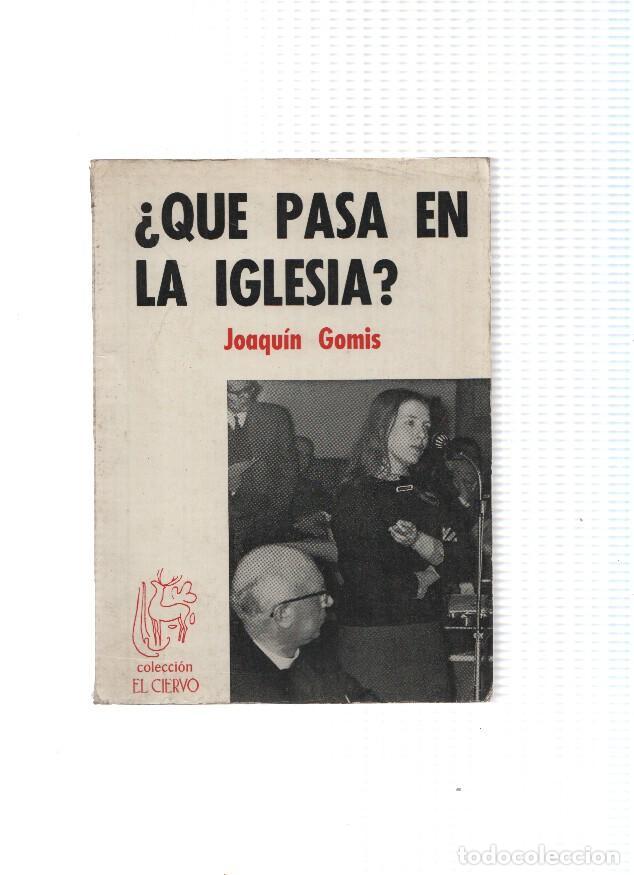 B&uuml;cher: Coleccion El Ciervo numero 1: Que pasa en la Iglesia ? - Joaquin Gomis