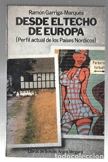 Libri di seconda mano: Desde el techo de Europa (perfil actual de los paises nordicos) - Ramon Garriga Marques