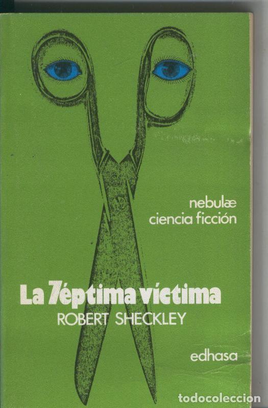 Libros: Nebulae numero 17: La 7eptima victima - Robert Sheckley - Foto 1