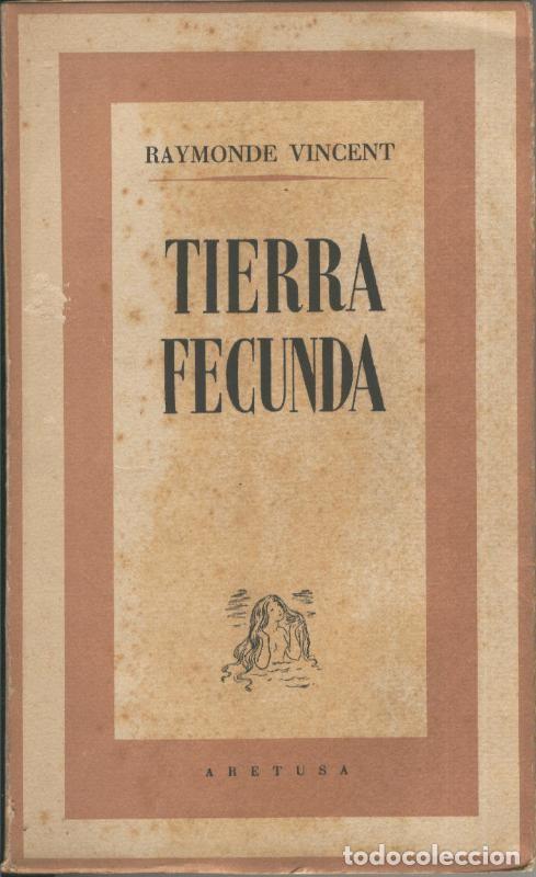 Libros: Tierra fecunda - Raymonde Vincent