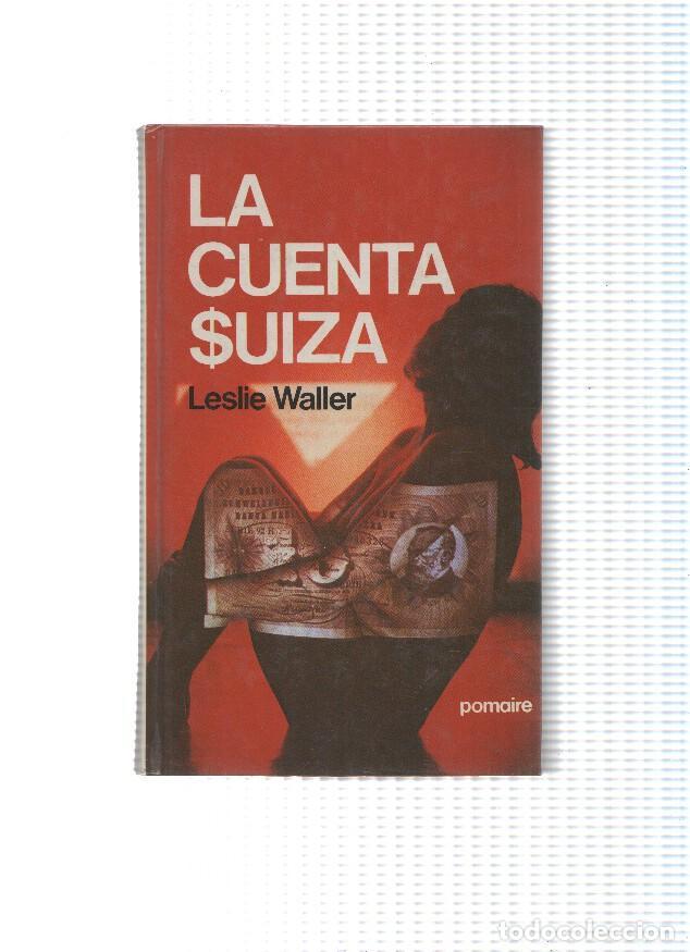 Libros: La cuenta Suiza - Leslie Waller - Foto 1