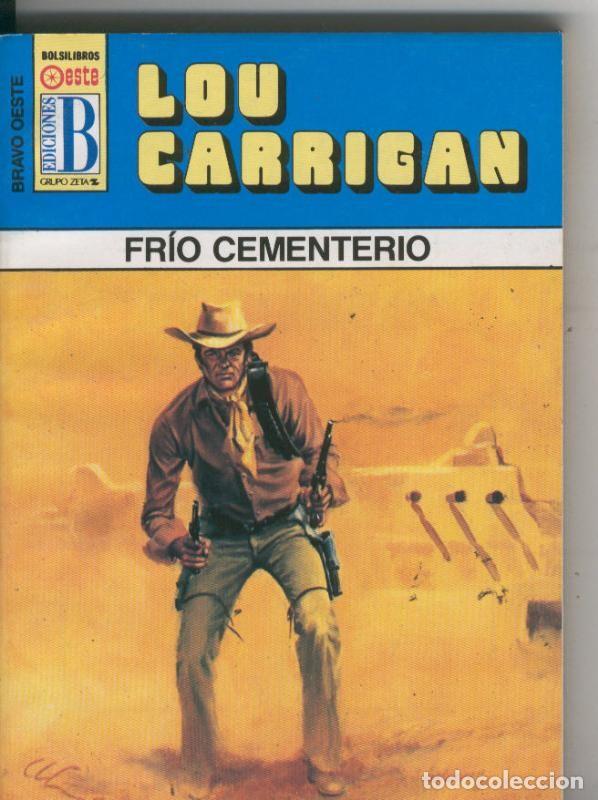 Libri di seconda mano: Bravo Oeste azul numero 264: Frio cementerio - Lou Carrigan