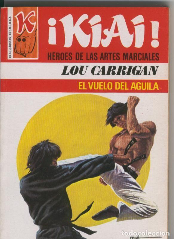Libri di seconda mano: Kiai numero 59: El vuelo del aguila - Lou Carrigan