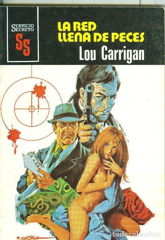 Libri di seconda mano: Servicio Secreto SS numro 1512: La red llena de peces - Lou Carrigan