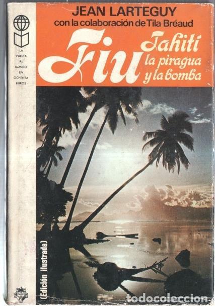 Libros: Fiu. Tahiti, la piragua y la bomba - Jean Larteguy