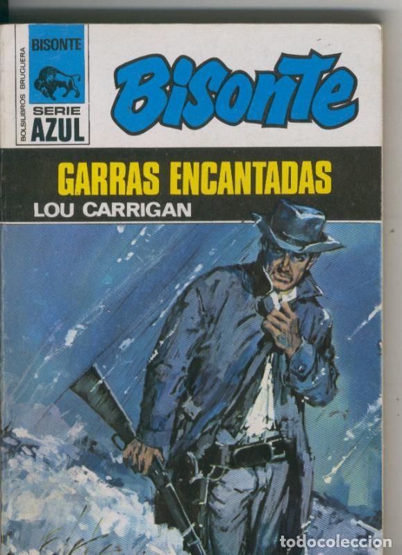 Libros: Bisonte serie azul numero 264: Garras encantadas - Lou Carrigan