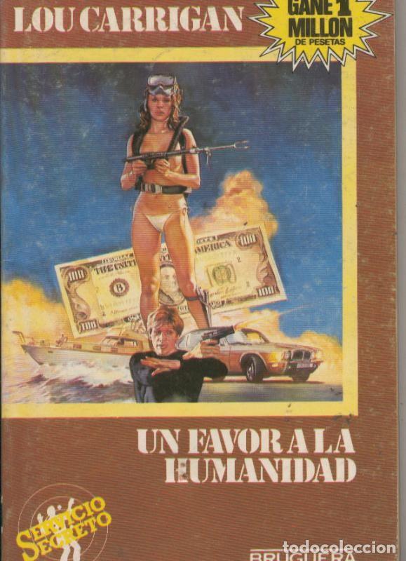Libros: Servicio Secreto numero 1795: Un favor a la humanidad - Lou Carrigan