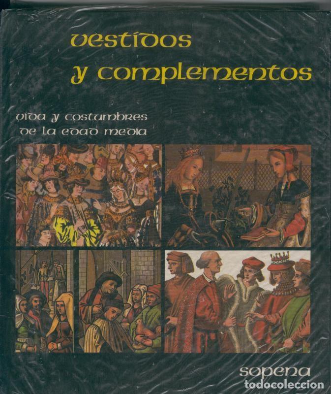 Libros: Vida y costumbres de la edad media: Vestidos y complementos - Varios - Foto 1