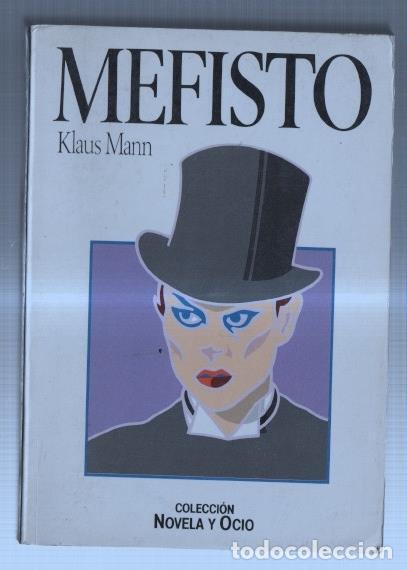 Libros: Novela y Ocio numero 2: Mefisto - Klaus Mann - Foto 1