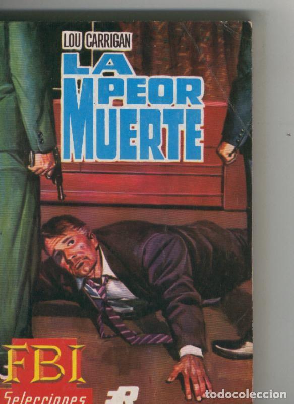 Libri di seconda mano: FBI Selecciones: La peor muerte - Lou Carrigan