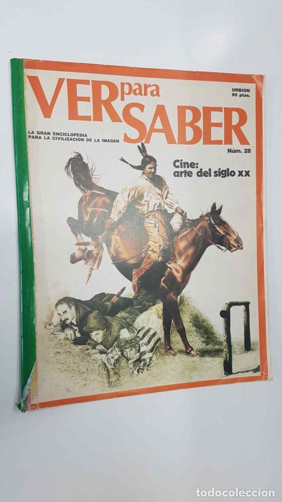 Libros: fasciculo: Ver para saber num 28. Cine arte del siglo XX. La Gran Enciclopedia para la Civilizacion