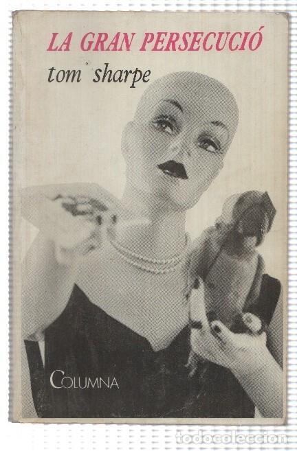 Livros em segunda m&atilde;o: Columna: La Gran Persecucio - Tom Sharpe. Traduccio de Laura Santamaria - Tom Sharpe
