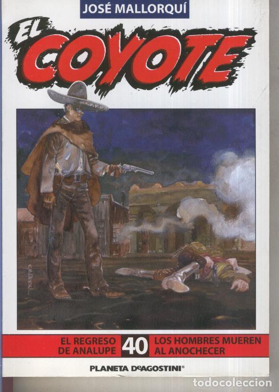 Libri di seconda mano: El Coyote edicion 2003 numero 40 - Jose Mallorqui