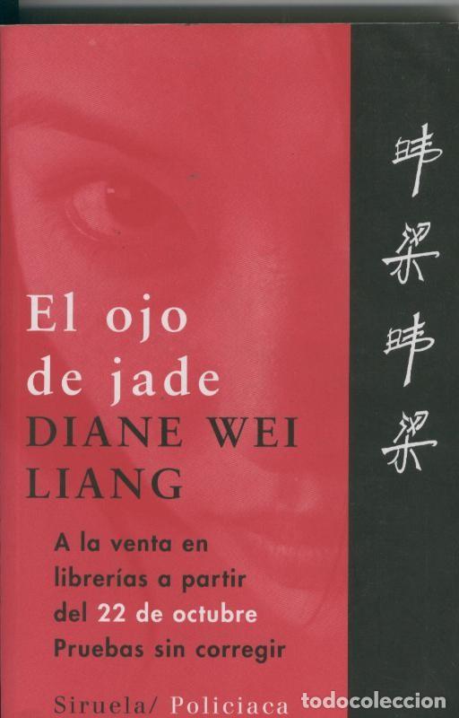 Libros: El ojo de jade - Diane Wei Liang - Foto 1