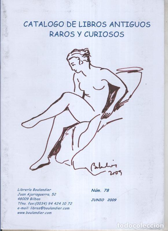 books: Catalogo de libros antiguos raros y curiosos numero 78 (2009) - Varios