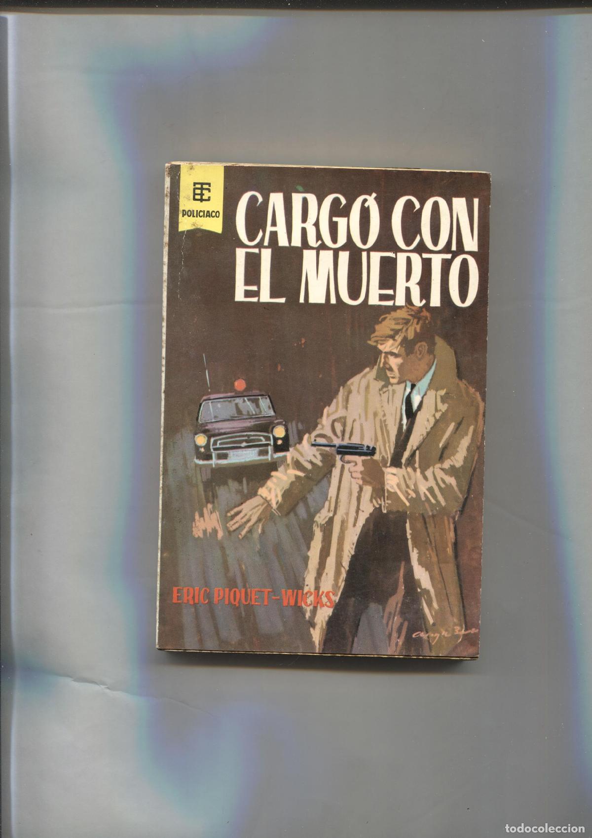 B&uuml;cher: Cargo con el muerto - Eric Piquet Wicks