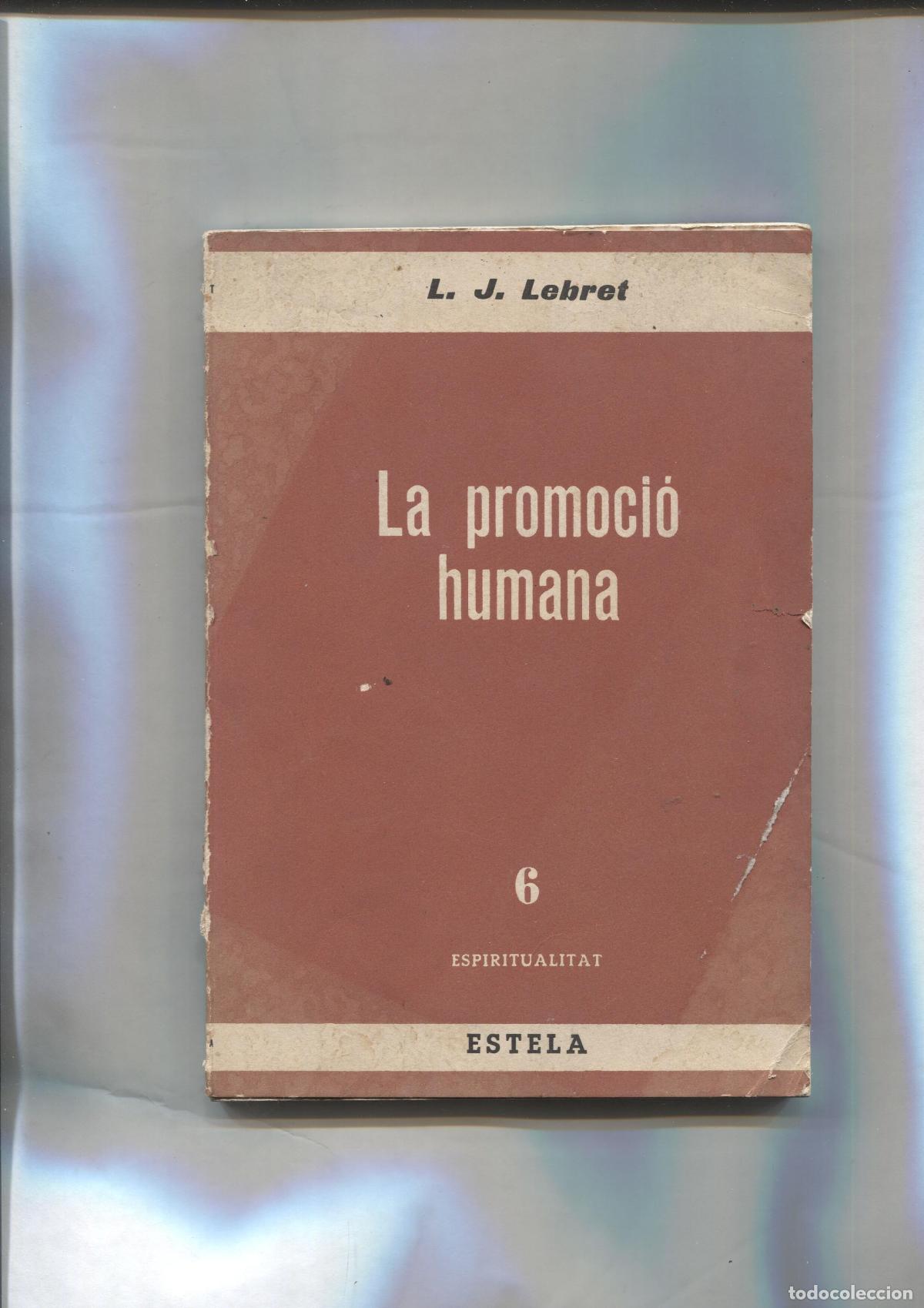 Libri di seconda mano: La promocio humana - L.J. Lebret