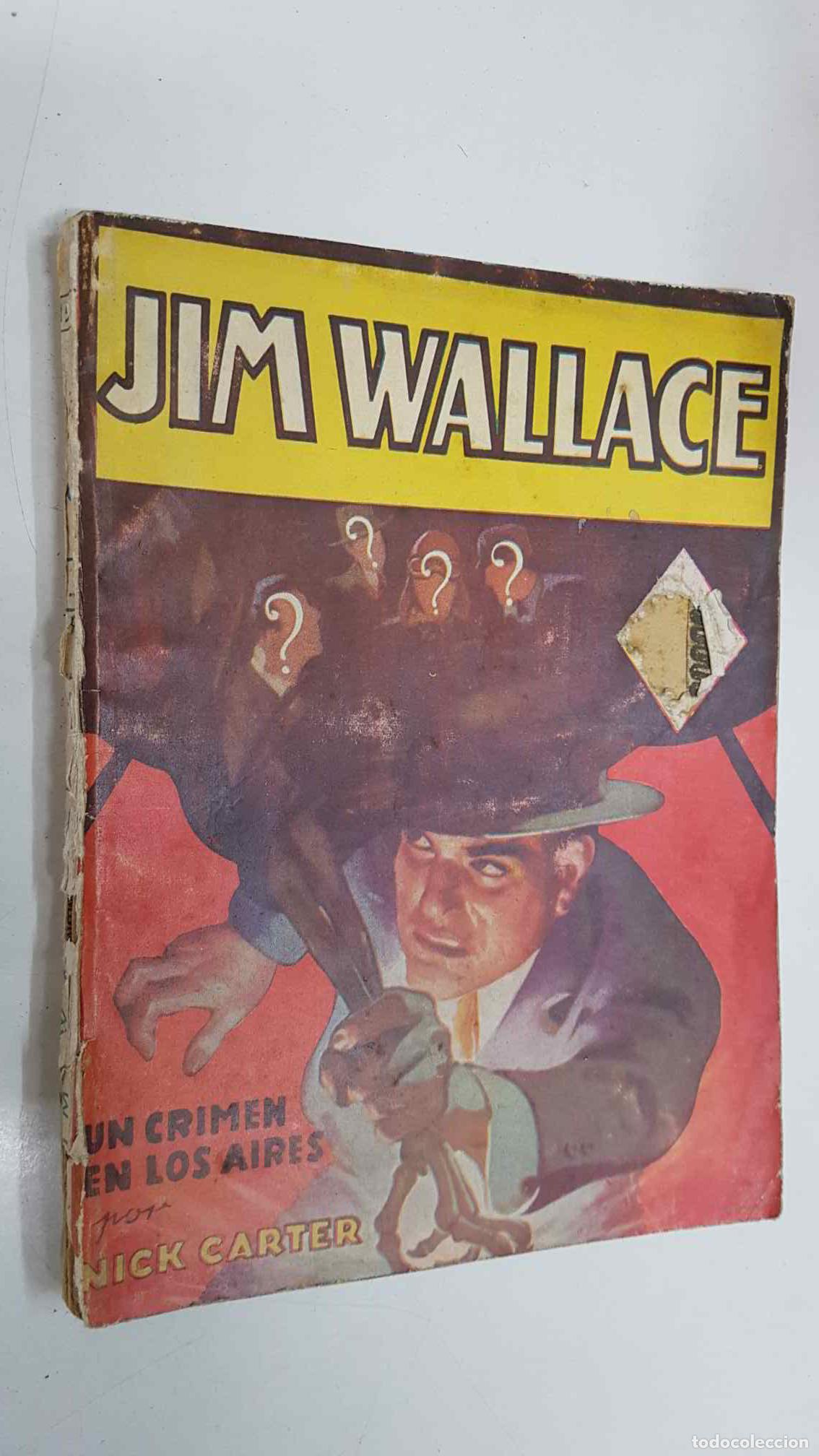 Libri di seconda mano: Hombres Audaces: Jim Wallace: Un crimen en los aires - Nick Carter