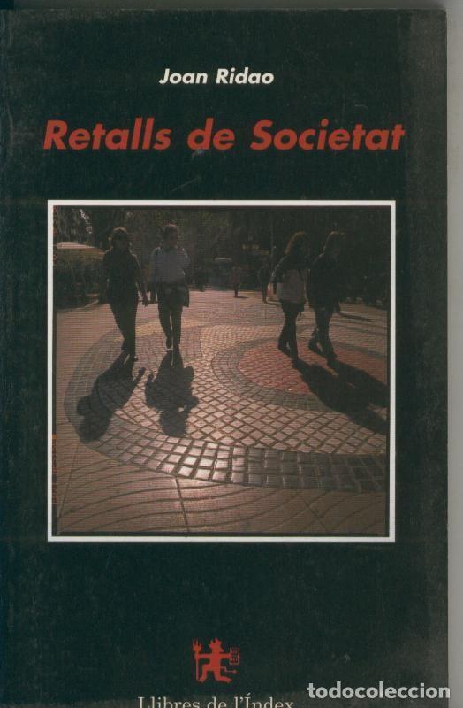 Libros: Retalls de Societat - Joan Ridao - Foto 1