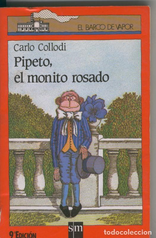 books: El Barco de vapor: Pipeto el monito rosado - Carlo Collodi