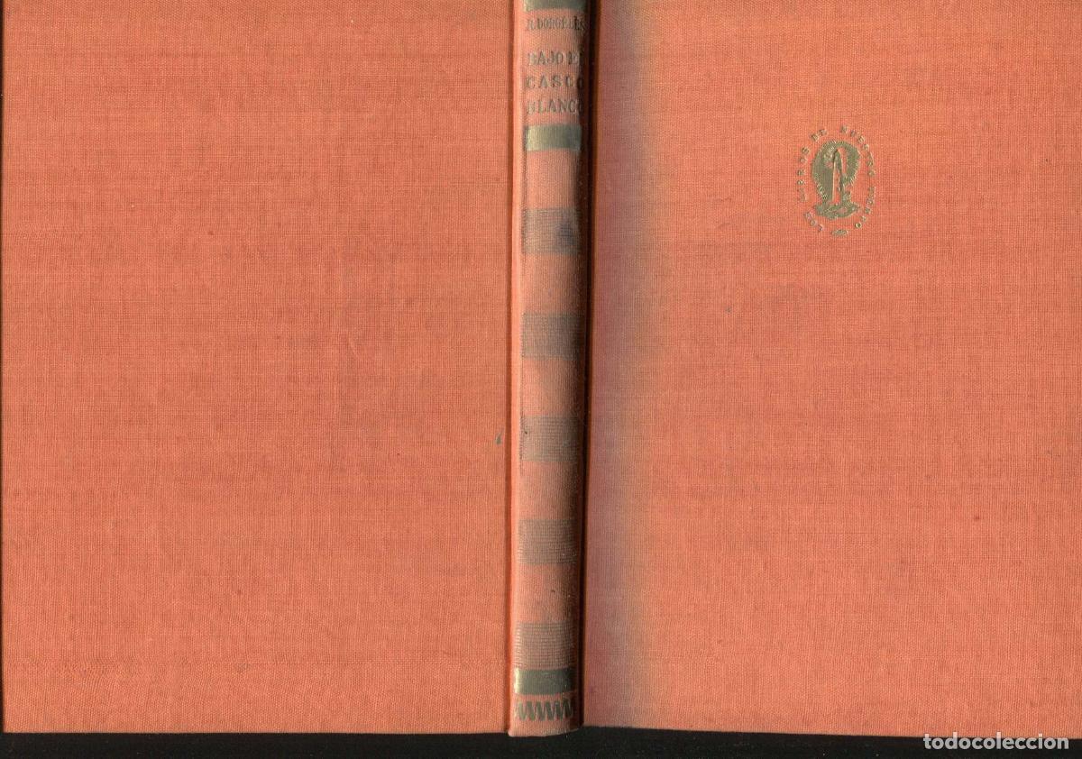 Libri di seconda mano: Bajo el casco blanco - Roland Dorgeles