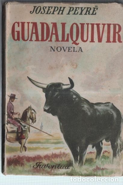 Libros: Guadalquivir - Joseph Peyre