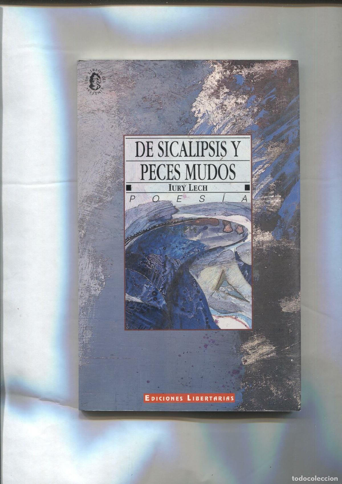 Libros: De Sicalipsis y Peces Mudos - Iury Lech - Foto 1