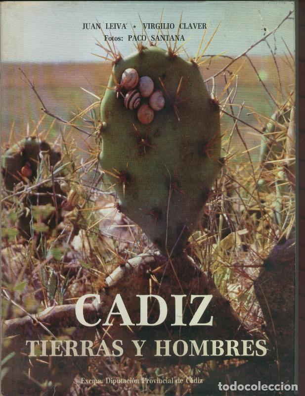 Libri di seconda mano: Cadiz tierras y hombres - Juan Leiva/Virgilio Claver