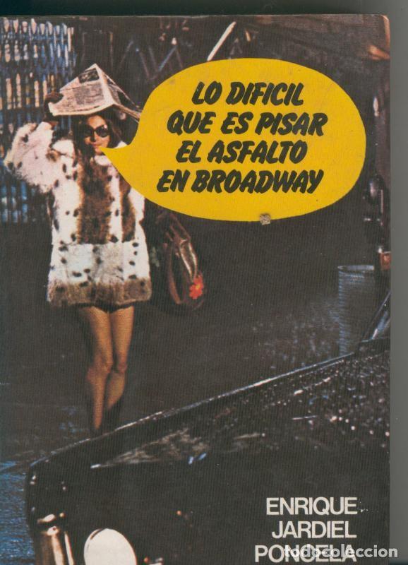 Libros: Lo dificil que es pisar el asfalto en broadway - Enrique Jardiel Poncel