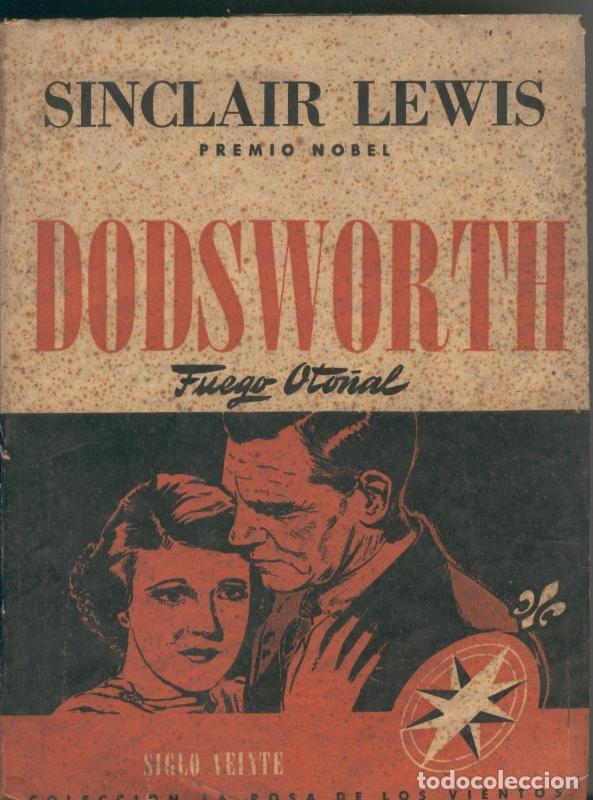 Libros: Dodsworth: fuego oto&ntilde;al - Sinclair Lewis - Foto 1