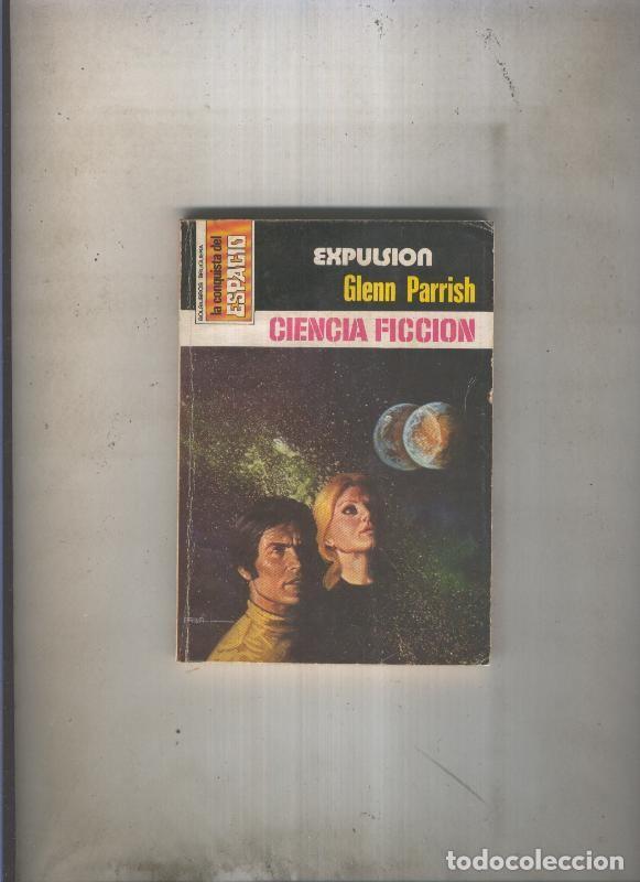 Libri di seconda mano: La Conquista del Espacio numero 372: Expulsion - Glenn Parrish