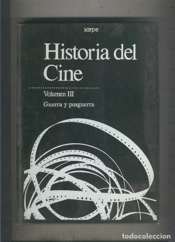 books: Historia del Cine volumen III: Guerra y posguerra - Varios