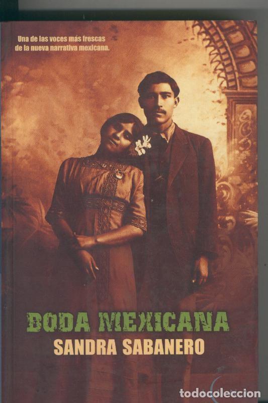 Libri di seconda mano: Boda Mexicana - Sandra Sabanero