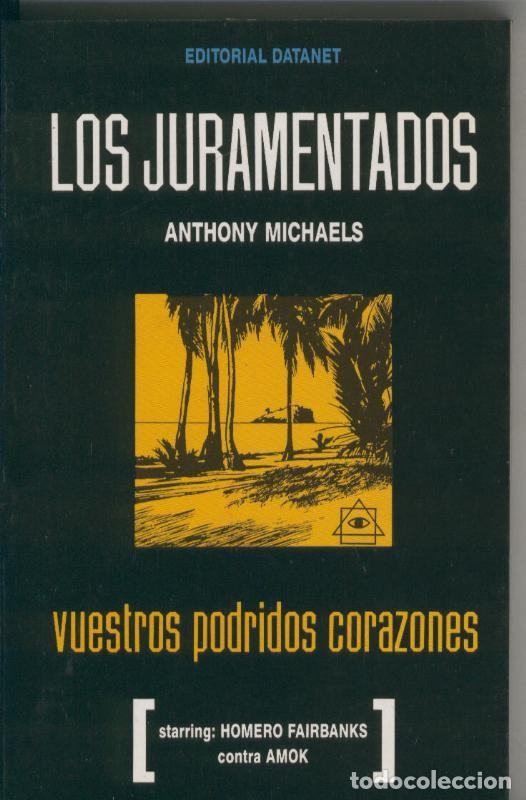 Libri di seconda mano: Vuestros podridos corazones - Anthony Michaels