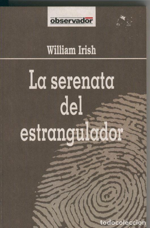 Libros: La serenata del estrangulador - William Irish - Foto 1