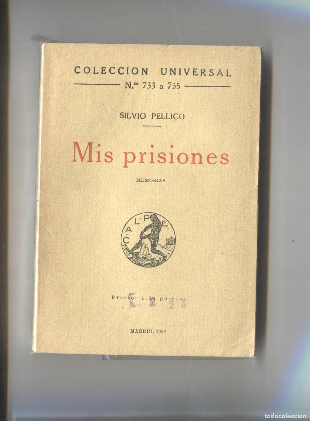 Libros: Coleccion Universal numero 733 a 735: Mis prisiones - Silvio Pellico - Foto 1