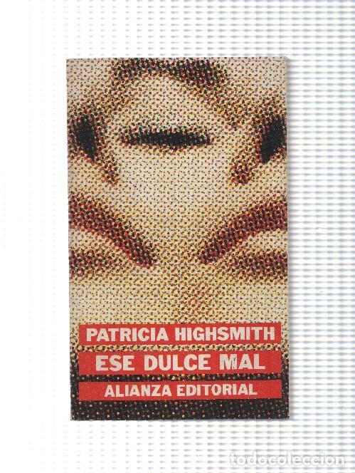 Libros: Ese dulce mal - Patricia Highsmith