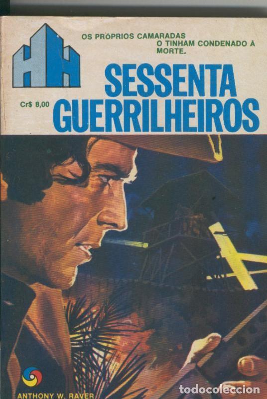Libri di seconda mano: HH 2&ordf; guerra mundial numero 183: Sessenta guerrilheiros - Anthony W. Raver