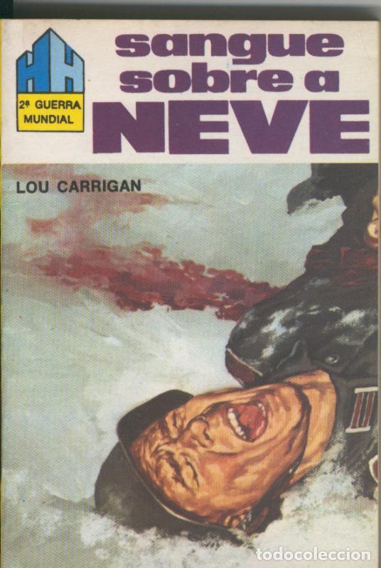 Libri di seconda mano: HH 2&ordf; guerra mundial numero 229: Sangue sobre a neve - Lou Carrigan
