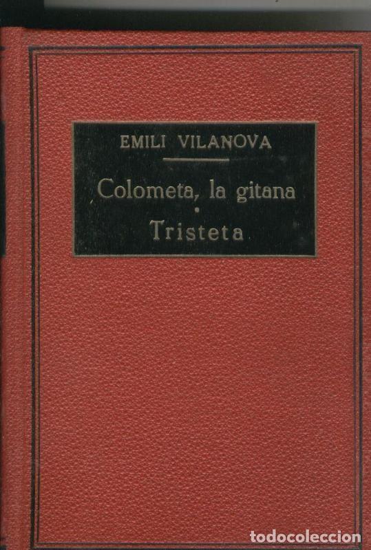 books: Colometa- La gitana- Tristeta - Emili Vilanova