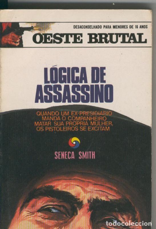 Libros: Oeste brutal 016: Logica de assassino - Seneca smith
