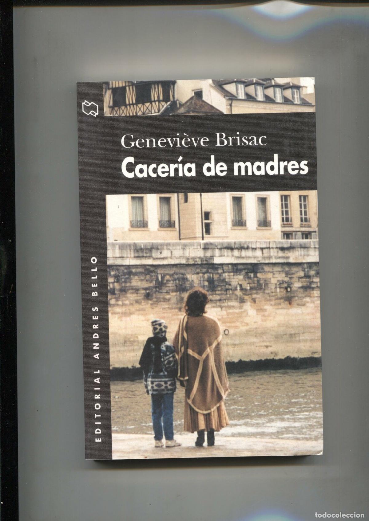 B&uuml;cher: Caceria de madres - Genevieve Brisac